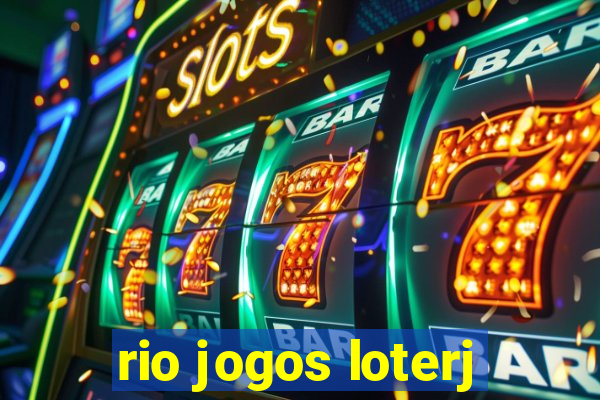 rio jogos loterj